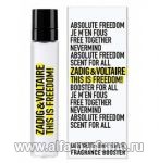 Zadig et Voltaire This Is Freedom!