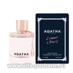 парфюм Agatha L`Amour A Paris