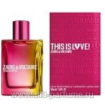 парфюм Zadig et Voltaire This Is Love! for Her
