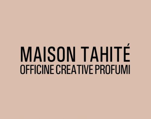 духи и парфюмы Maison Tahite 