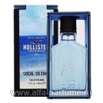 парфюм Hollister Socal for men So Chill