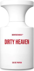 BORNTOSTANDOUT Dirty Heaven