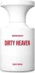 BORNTOSTANDOUT Dirty Heaven