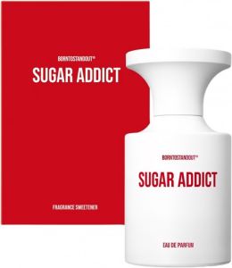 BORNTOSTANDOUT Sugar Addict