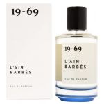 парфюм 19-69 L'air Barbes
