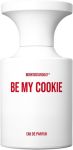BORNTOSTANDOUT Be My Cookie