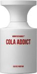 BORNTOSTANDOUT Cola Addict