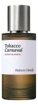 Maison Crivelli Tobacco Carnaval