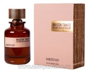 Maison Tahite Vanextasy