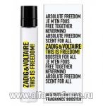 парфюм Zadig et Voltaire This Is Freedom!