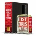 парфюм Histoires de Parfums L'Olympia Music Hall