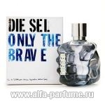 парфюм Diesel Only The Brave