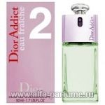 парфюм Christian Dior Addict №2 Eau Fraiche