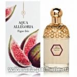 парфюм Guerlain Aqua Allegoria Figue Iris 