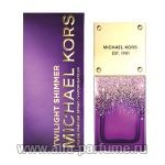 парфюм Michael Kors Twilight Shimmer