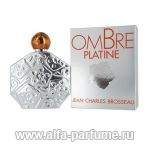 парфюм Jean Charles Brosseau Ombre Platine