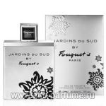 парфюм Fouquet`s Parfums Jardins du Sud