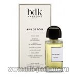 парфюм Parfums BDK Paris Pas Сe Soir