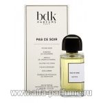 Parfums BDK Paris Pas Сe Soir