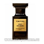 парфюм Tom Ford Vert des Bois