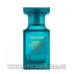 Tom Ford Neroli Portofino Acqua