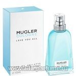 парфюм Thierry Mugler Mugler Cologne Love You All