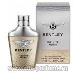 парфюм Bentley Infinite Rush