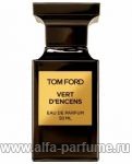 парфюм Tom Ford Vert d`Encens
